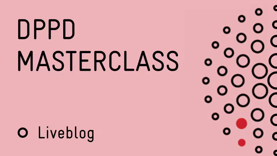 minimalist graphic on pink background reading "DPPD MASTERCLASS" in upper corner and "Liveblog" in lower corner