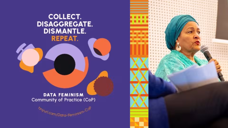 An image split into two parts: On the left, a graphic on a purple background with the slogan 'COLLECT. DISAGGREGATE. DISMANTLE. REPEAT.', the text 'DATA FEMINISM Community of Practice (CoP)', and a link. On the right, a photograph of a woman with a turquoise headscarf and lace top speaking into a microphone.